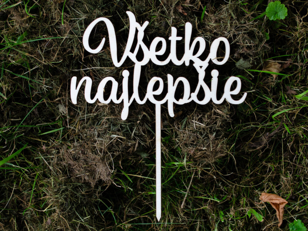 Drevený zápich "Všetko najlepšie"